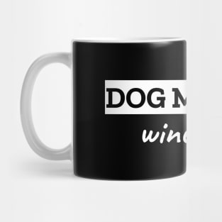 Dog Mother Wine Lover Mug